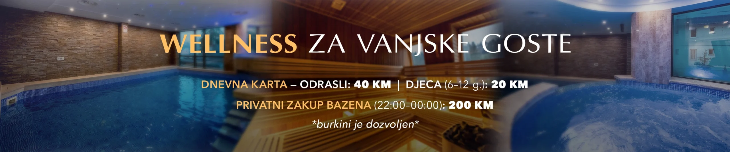 Access to Wellness & Spa and pool for non-hotel guests